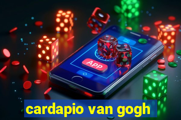 cardapio van gogh